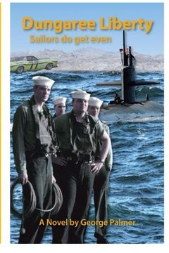 portada Dungaree Liberty: Sailors do get even! (The Liberty series) (Volume 3)