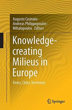 portada Knowledge-creating Milieus in Europe: Firms, Cities, Territories