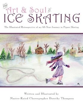 portada The Art and Soul of Ice Skating - LARGE PRINT EDITION