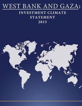 portada West Bank and Gaza: Investment Climate Statement 2015 (en Inglés)