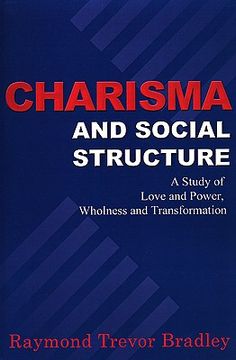 portada charisma and social structure: a study of love and power, wholeness and transformation (en Inglés)