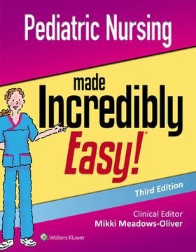 portada Pediatric Nursing Made Incredibly Easy (in English)