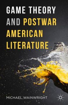portada Game Theory and Postwar American Literature (en Inglés)
