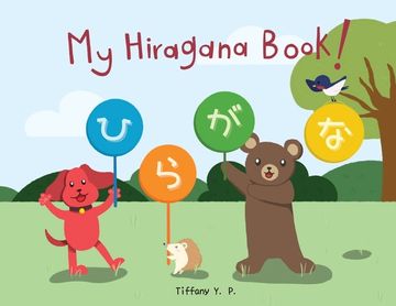 portada My Hiragana Book!: Bilingual Children's Book in Japanese and English