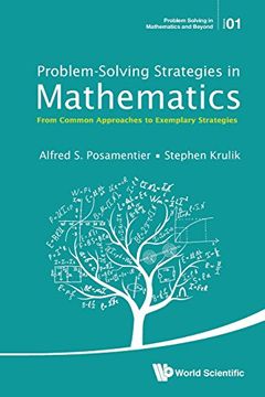 portada Problem-Solving Strategies in Mathematics: From Common Approaches to Exemplary Strategies. Problem Solving in Mathematics and Beyond 01