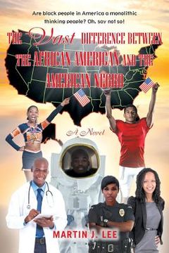 portada The Vast Difference between the African American and the American Negro (en Inglés)