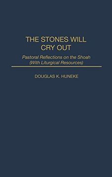 portada The Stones Will cry Out: Pastoral Reflections on the Shoah With Liturgical Resources (en Inglés)