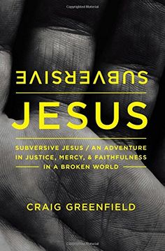 portada Subversive Jesus: An Adventure in Justice, Mercy, and Faithfulness in a Broken World (en Inglés)