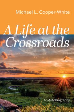 portada A Life at the Crossroads (en Inglés)