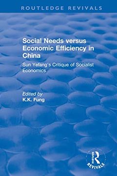 portada Revival: Social Needs Versus Economic Efficiency in China: Sun Yefang's Critique of Socialist Economics / Edited and Translated with an Introduction b