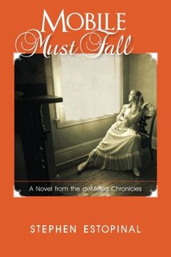 portada Mobile Must Fall: A Novel from the deMelilla Chronicles