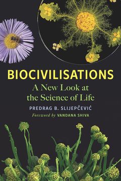 portada Biocivilisations: A new Look at the Science of Life (en Inglés)