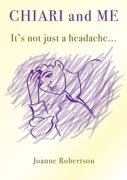 portada Chiari and me - It's not Just a Headache (en Inglés)