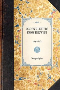 portada ogden's letters from the west (in English)