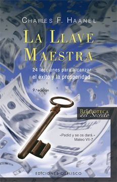 portada La Llave Maestra. 24 Lecciones Para Alcanzar el Exito y la Prosperidad