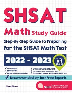 portada SHSAT Math Study Guide: Step-By-Step Guide to Preparing for the SHSAT Math Test (en Inglés)