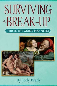 portada Surviving a Break-Up: This Is the Guide You Need (in English)