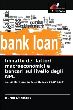 portada Impatto dei fattori macroeconomici e bancari sul livello degli NPL (in Italian)