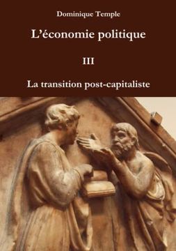 portada L'économie politique III - La transition post-capitaliste (en Francés)