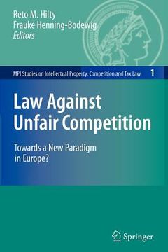 portada law against unfair competition: towards a new paradigm in europe? (en Inglés)