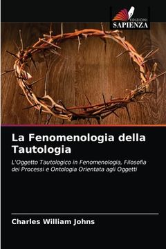 portada La Fenomenologia della Tautologia (in Italian)