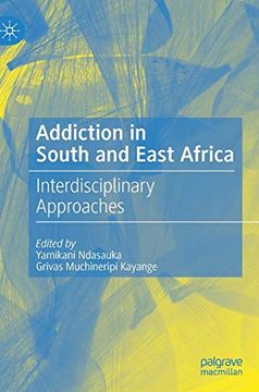portada Addiction in South and East Africa: Interdisciplinary Approaches (en Inglés)