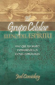 portada El Grupo Celular Lleno del Espirítu (in Spanish)