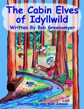 portada The Cabin Elves of Idyllwild (en Inglés)