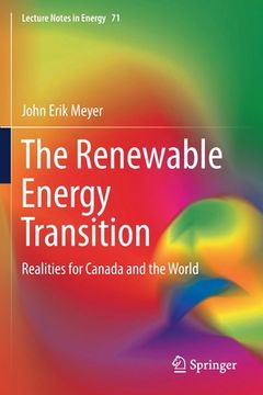 portada The Renewable Energy Transition: Realities for Canada and the World (en Inglés)