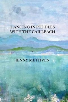 portada Dancing in puddles with the Cailleach