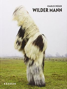 portada Charles Fréger - Wilder Mann (en Alemán)