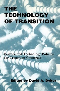 portada the technology of transition: science and technology policies for transition countries (en Inglés)