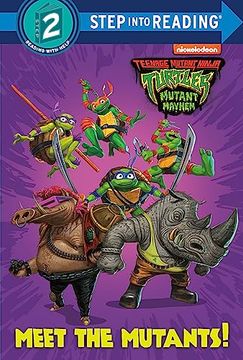 portada Meet the Mutants! (Teenage Mutant Ninja Turtles: Mutant Mayhem) (Step Into Reading) (in English)