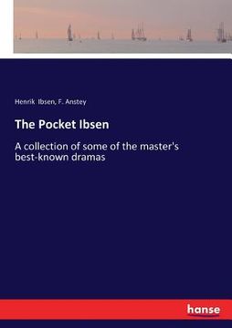 portada The Pocket Ibsen: A collection of some of the master's best-known dramas (en Inglés)