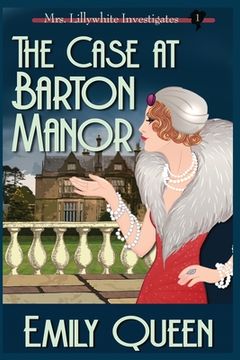 portada The Case At Barton Manor (Large Print): A 1920's Murder Mystery (en Inglés)