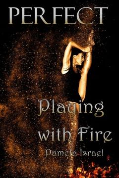 portada Playing with Fire: Volume 1 (Perfect)
