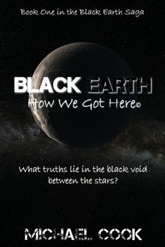 portada Black Earth: How We Got Here (en Inglés)