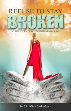 portada Refuse To Stay Broken (en Inglés)