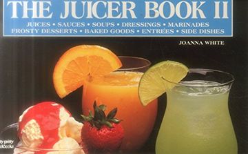 portada The Juicer Book ii: No. 2 (Nitty Gritty Cookbooks) 