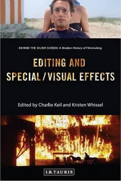 portada Editing and Special/Visual Effects: Behind the Silver Screen: A Modern History of Filmmaking