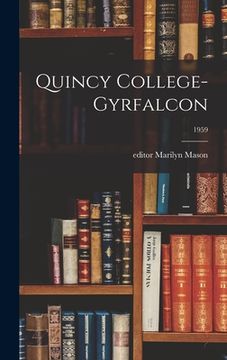 portada Quincy College-Gyrfalcon; 1959 (in English)