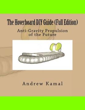 portada The Hoverboard DIY Guide (Full Edition) (en Inglés)