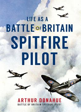 portada Life as a Battle of Britain Spitfire Pilot (en Inglés)
