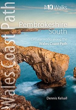 portada Pembrokeshire South: Circular Walks Along the Wales Coast Path (Top 10 Walks: Wales Coast Path)