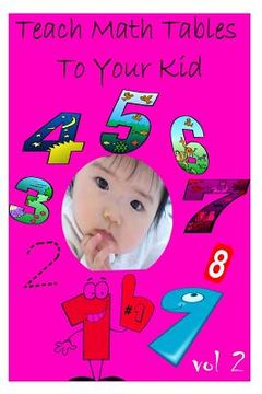 portada Teach Math Tables To Your Kid vol 2 (en Inglés)