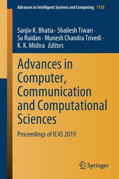 portada Advances in Computer, Communication and Computational Sciences: Proceedings of Ic4s 2019 (in English)