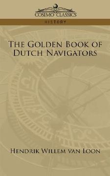 portada the golden book of dutch navigators (en Inglés)