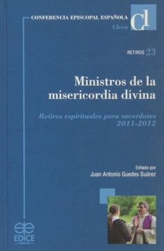 portada Ministros de la misericordia divina : retiros espirituales para sacerdotes 2011-2012