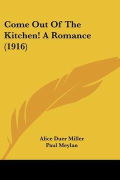 portada come out of the kitchen! a romance (1916)