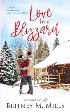 portada Love in a Blizzard: Christmas at the Lodge (en Inglés)